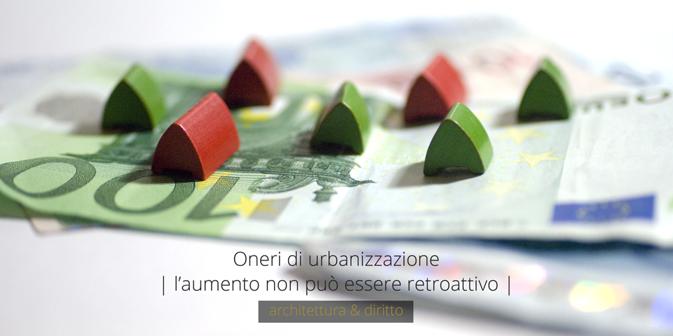 oneri urbanizzazione - architettura & diritto - davide fancello - ingegnere architetto